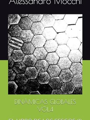 Dinámicas Globales Volumen 4 - El Libro de los Sesgos (I)