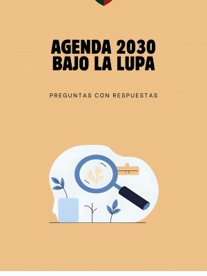 AGENDA 2030 BAJO LA LUPA