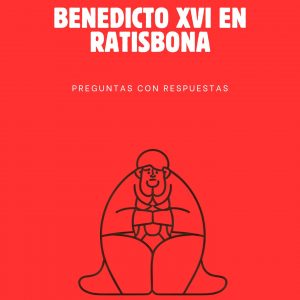 BENEDICTO XVI EN RATISBONA