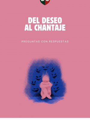 DEL DESEO AL CHANTAJE