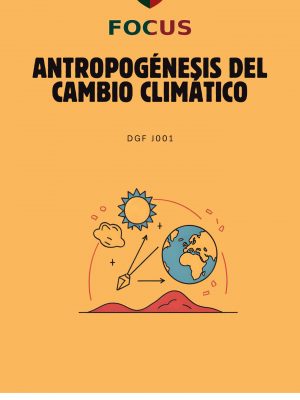 ANTROPOGÉNESIS DEL CAMBIO CLIMÁTICO