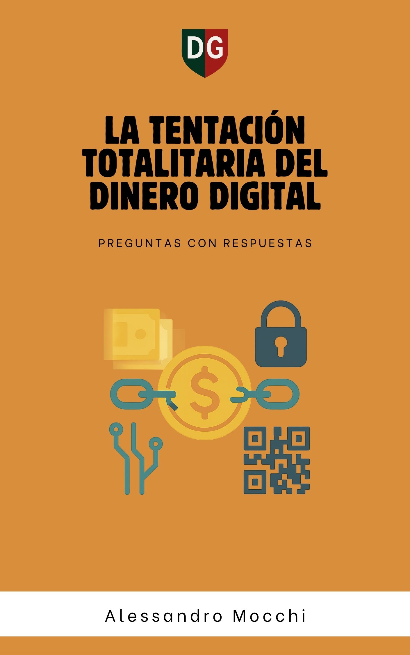LA TENTACIÓN TOTALITARIA DEL DINERO DIGITAL