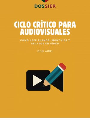 CICLO CRÍTICO PARA AUDIOVISUALES