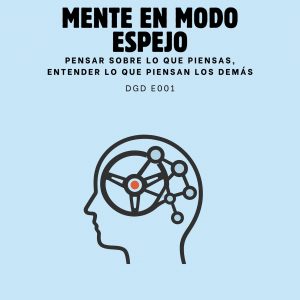 MENTE EN MODO ESPEJO