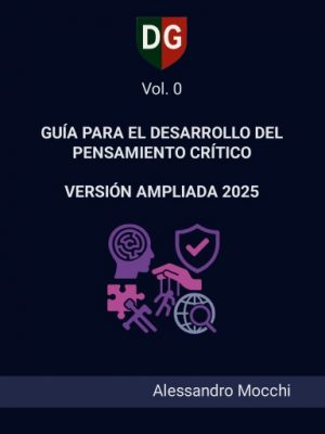 GUÍA PARA EL DESARROLLO DEL PENSAMIENTO CRÍTICO (versión ampliada)