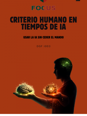 CRITERIO HUMANO EN TIEMPOS DE IA