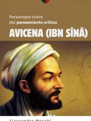 Personajes Clave del Pensamiento Crítico: 17 - Avicena