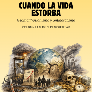 CUANDO LA VIDA ESTORBA