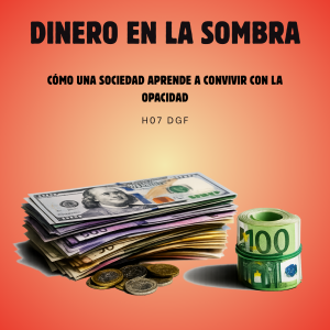 DINERO EN LA SOMBRA