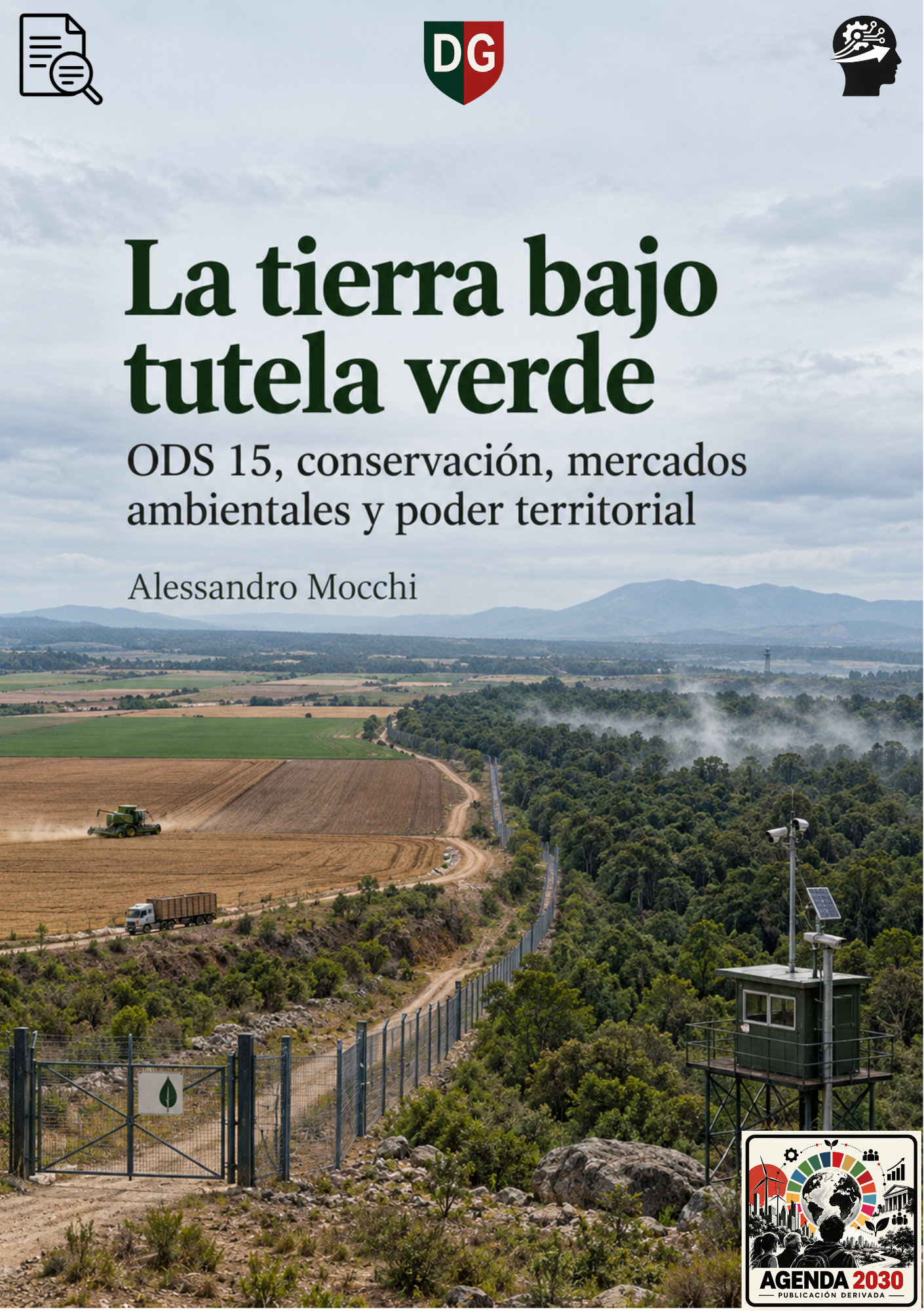 La tierra bajo tutela verde